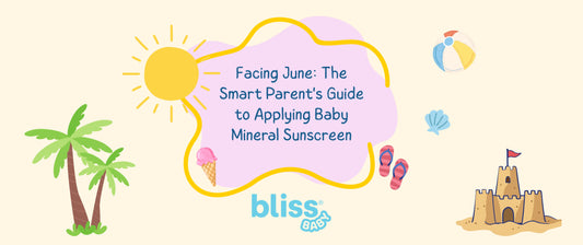 Facing June: The Smart Parent's Guide to Applying Baby Mineral Sunscreen