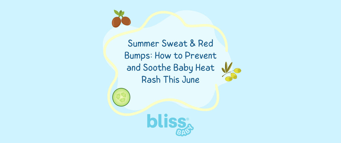Summer Sweat & Red Bumps: How to Prevent and Soothe Baby Heat Rash This June